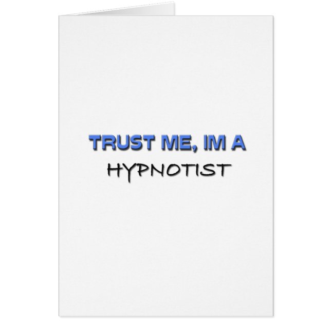 Confíe en que yo es un Hypnotist (Frente)