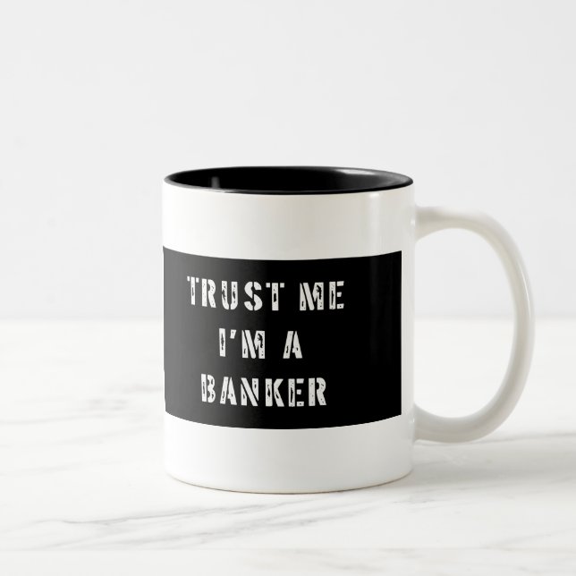 Confíe en que yo es una taza del banquero (Derecha)