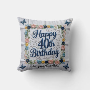 Confort hito: 40º Cojín decorativo de cumpleaños