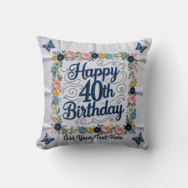 Confort hito: 40º Cojín decorativo de cumpleaños (Anverso)