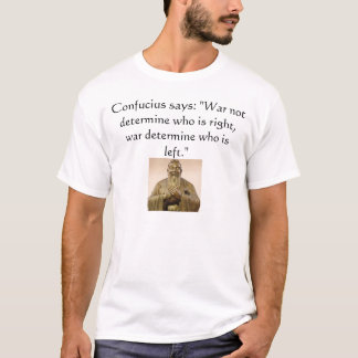 Confucio dice la camiseta de la guerra