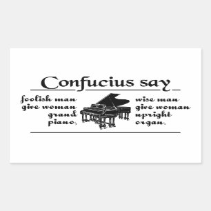 CONFUCIUS DICEN... pegatinas