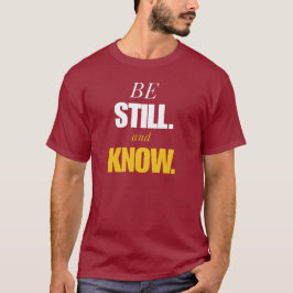 Conoce y Estate Quieto - Camiseta de Mentalidad Es