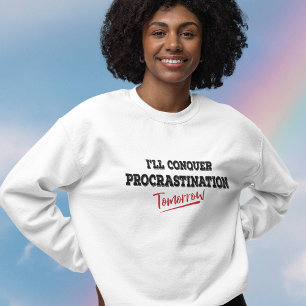 Conquistaré la postergación mañana sudadera