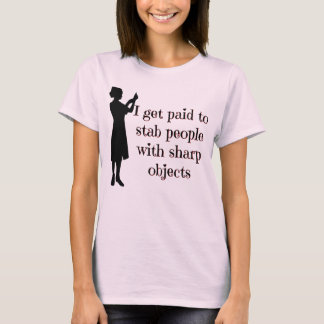 Consigo pagado apuñalar a la gente - camiseta de