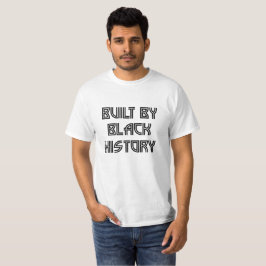 Construido Por Camiseta De Historia Negra