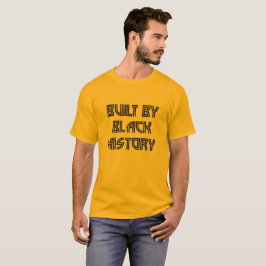 Construido Por Camiseta De Historia Negra