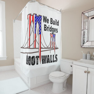 Construimos puentes, no paredes, cortina de ducha