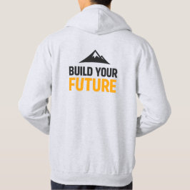 Construye Tu Futuro Sudadera Minimalista Motivacio