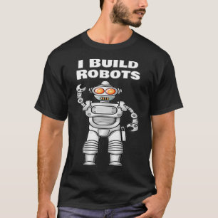 Construyo camiseta de robots para ingenieros robót
