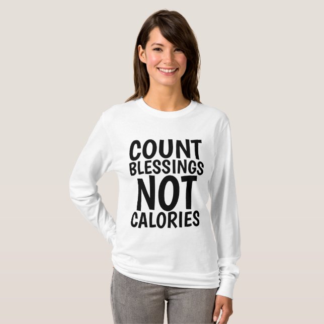 CONTAR BENDICIONES NO CALORÍAS Camisetas (Anverso completo)