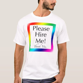 "Contráteme por favor!" - Una camisa para los