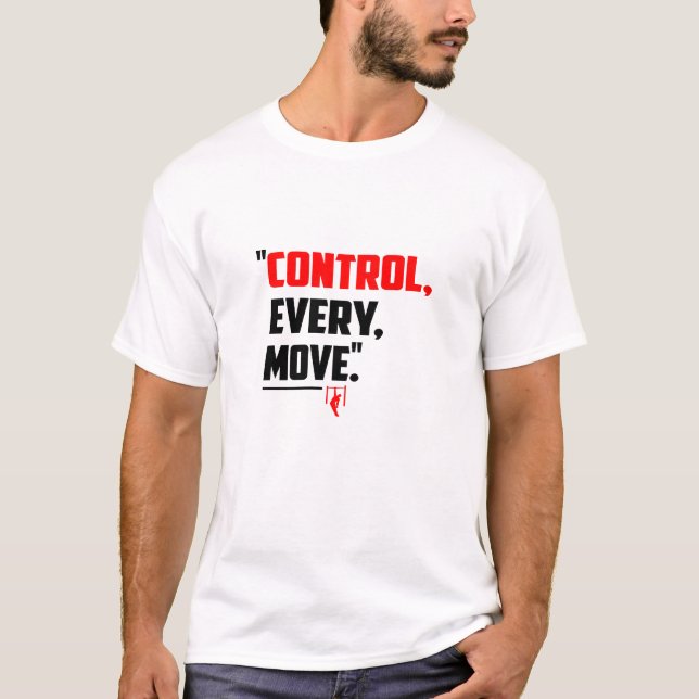 Controla Cada Movimiento - Camiseta de Calistenia (Anverso)