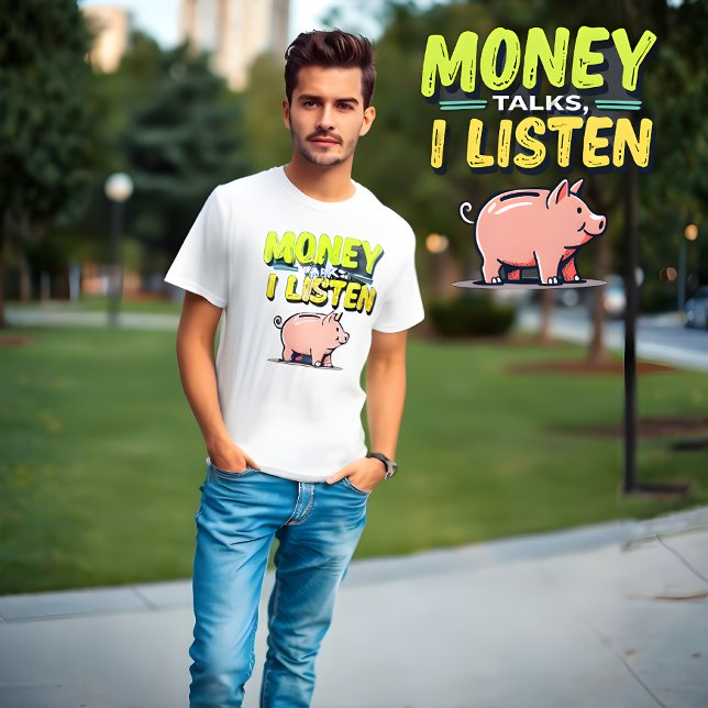 Conversaciones de dinero, escucho - Camiseta Blanc (Money Talks I Listen T-Shirt )