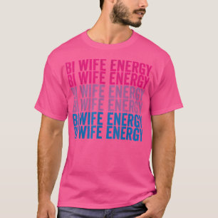 Copia de camiseta de Bi Wife Energy LGBTQ