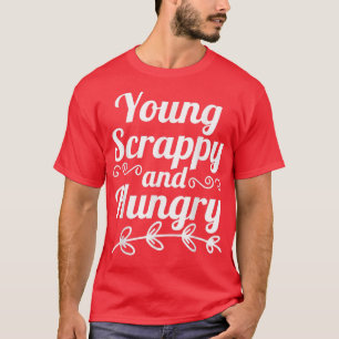 Copia de camiseta joven Scrappy y hambrienta