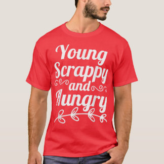 Copia de camiseta joven Scrappy y hambrienta