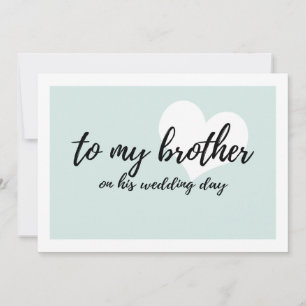 Corazón lindo "para mi hermano en el día de su bod