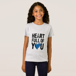 Corazón lleno de ti | Camiseta