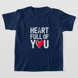 Corazón lleno de ti | Camiseta