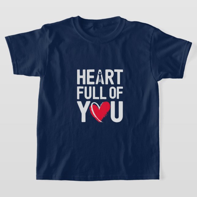 Corazón lleno de ti | Camiseta (Distribución)