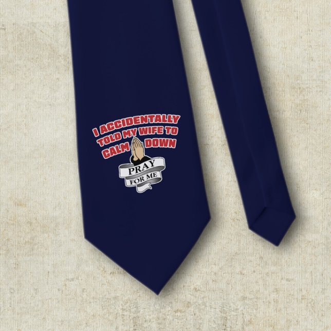 Corbata Cita divertida de marido - Recen por mí (Subido por el creador)