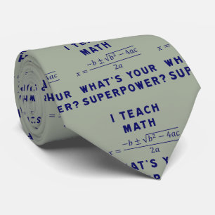 Corbata ¿Enseño a matemáticas/cuál es su superpotencia?
