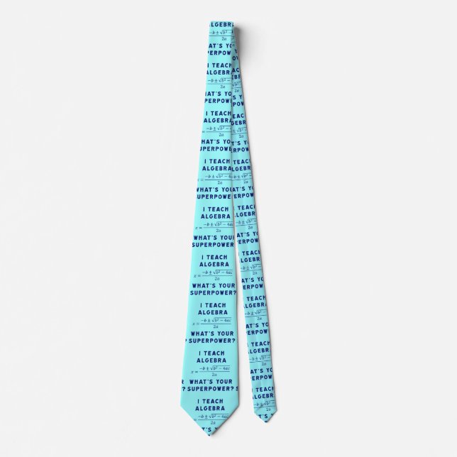 Corbata Enseño Álgebra / ¿Cuál es tu Superpoder (Anverso)