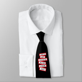 Corbata No Dejes que los Idiotas Arruinen tu Día Divertido