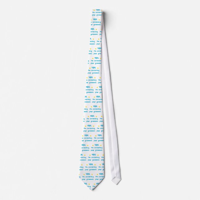 Corbata Sí, estoy corrigiendo su gramática (Anverso)