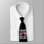 Corbata Trump no es mi presidente contra Trump<br><div class="desc">Trump no es mi presidente contra Trump</div>