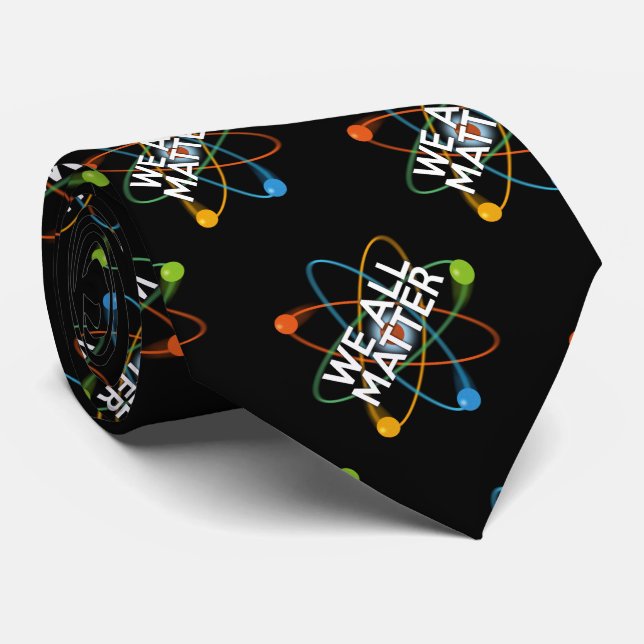 Corbata WE ALL MATTER Ciencia (Enrollado)