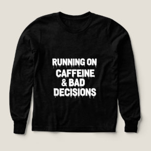 Correr en cafeína y malas decisiones café gracioso