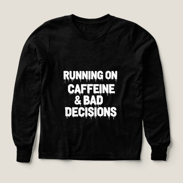 Correr en cafeína y malas decisiones café gracioso (Diseño frontal)