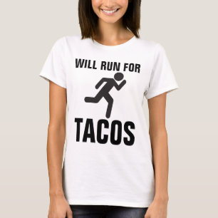 CORRERÁ POR TACOS, Camiseta divertida de taco-cami