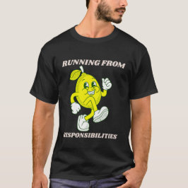 Corriendo de responsabilidades camiseta - Gracioso