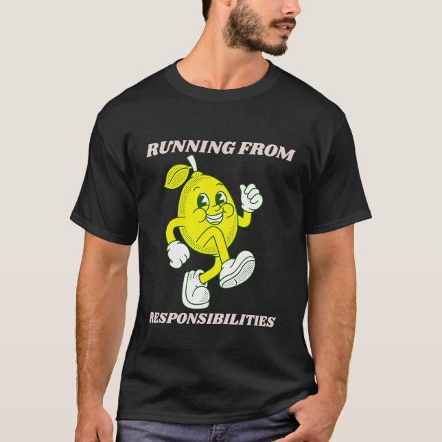 Corriendo de responsabilidades camiseta - Gracioso (Anverso)