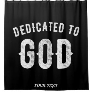 CORTINA DE DUCHA DEDICADO A DIOS PERSONALIZABLE GUAY TEXTO BLANCO