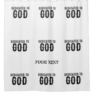 CORTINA DE DUCHA DEDICADO A DIOS PERSONALIZABLE GUAY TEXTO NEGRO
