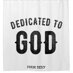 CORTINA DE DUCHA DEDICADO A DIOS PERSONALIZABLE GUAY TEXTO NEGRO
