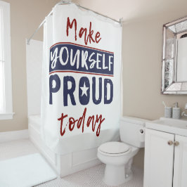 Cortina de ducha "Hazte orgulloso"