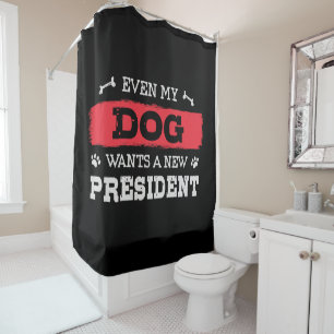 Cortina De Ducha Incluso mi perro quiere un nuevo presidente
