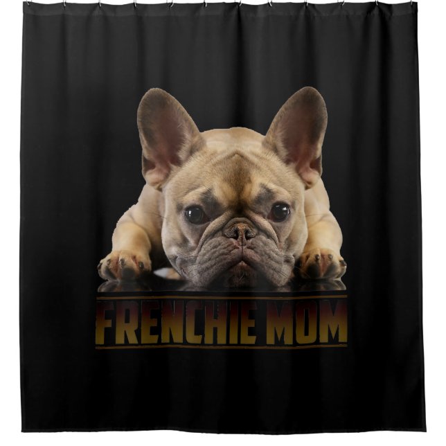Cortina De Ducha mamá frenchie | regalo de mamá de bulldog francés (Anverso)