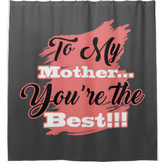 Cortina De Ducha Para mi madre eres el mejor | Regalos Para La Madr