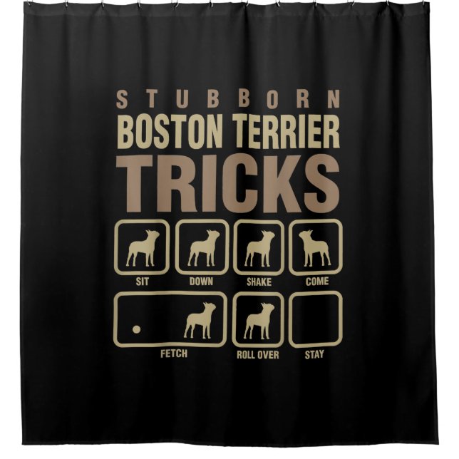 Cortina De Ducha Stubborn Boston Terrier Tricks Perro T-Shirt (Anverso)