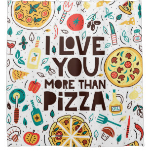 Cortina De Ducha Te amo más que la pizza. Grabado de comida italian