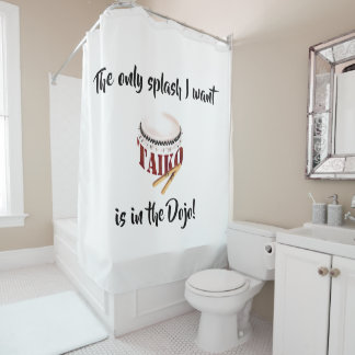 Cortina De Ducha The only splash I want is in the Dojo 