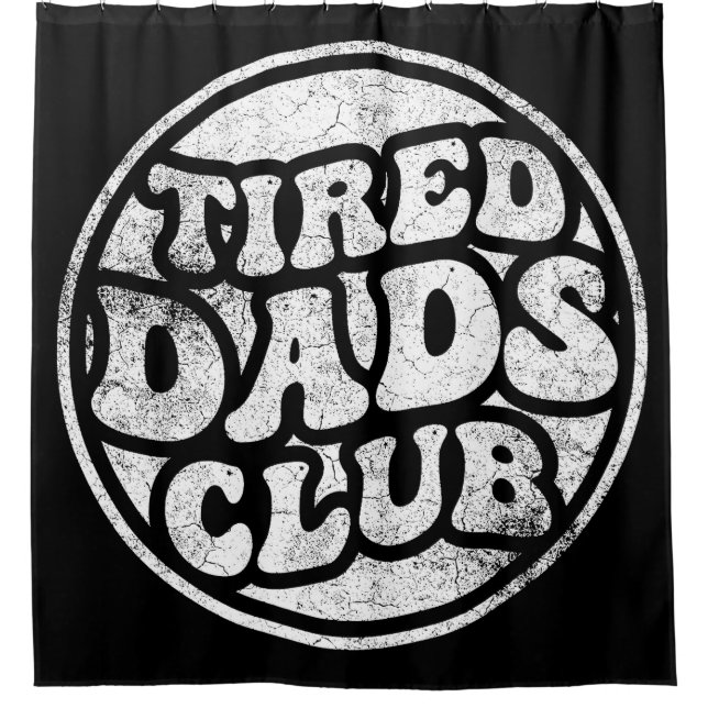 Cortina De Ducha Tired Dads Club Funny (Anverso)