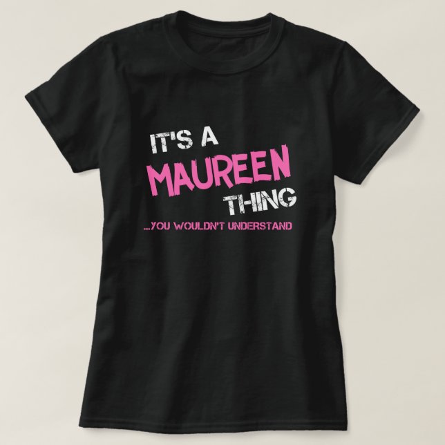 Cosa de Maureen que no entenderías la camiseta (Diseño del anverso)