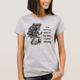 Cosa más pesada en mi mochila Camiseta divertida